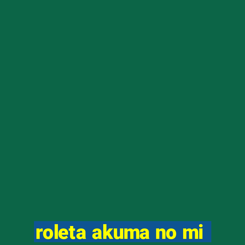 roleta akuma no mi